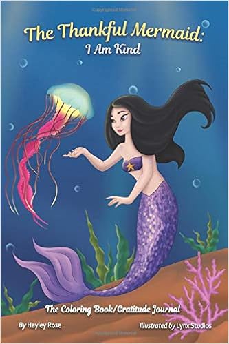 The Thankful Mermaid: I am Kind